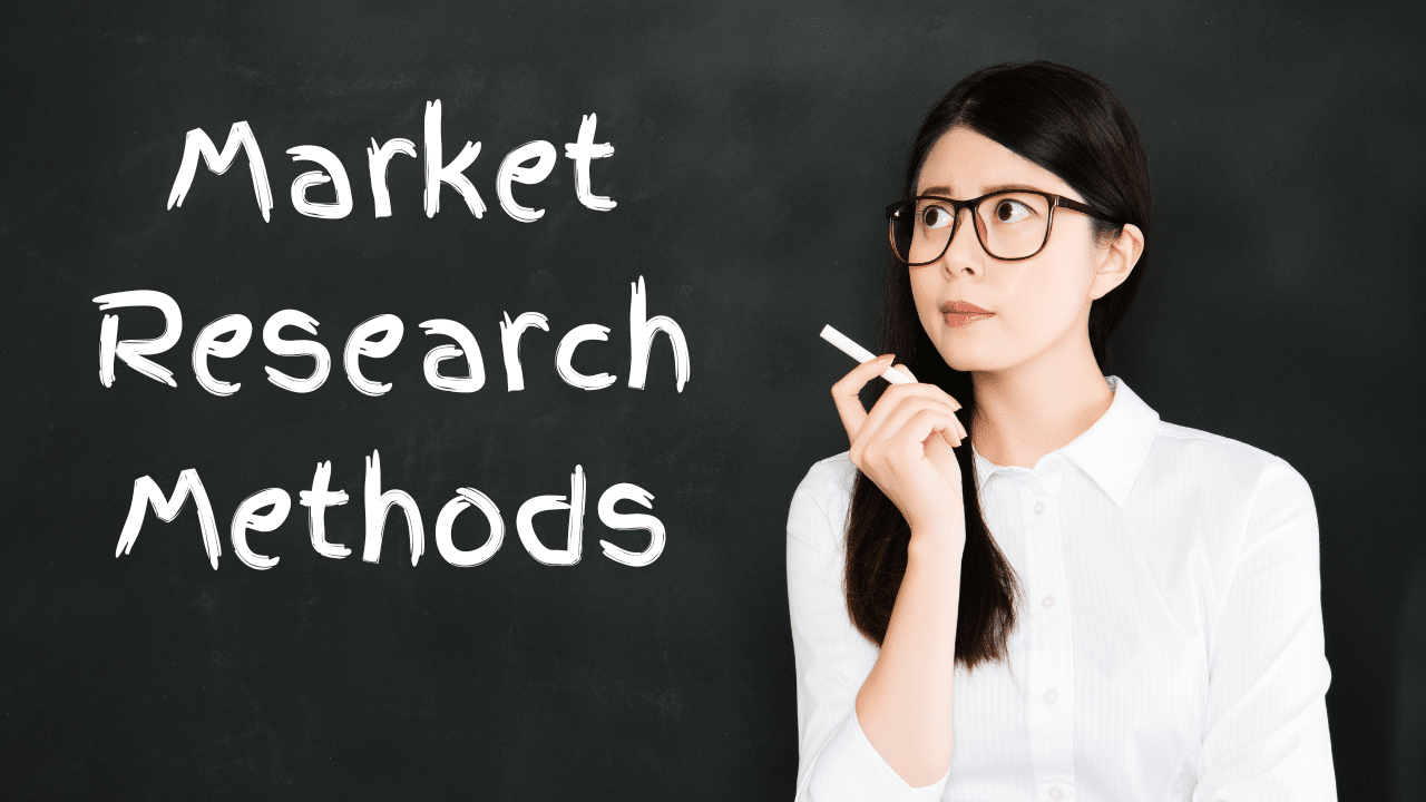 Market Research Methods